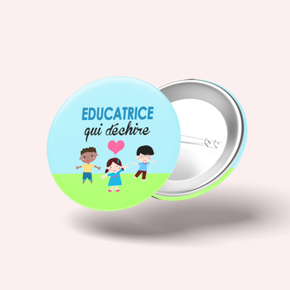 Badge Éducatrice qui déchire 004