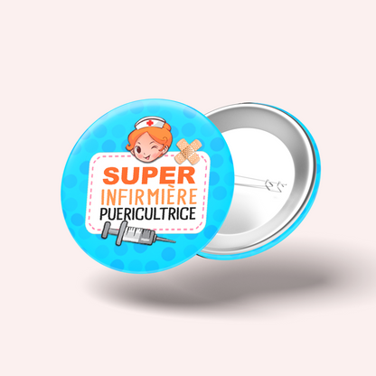 Badge Super infirmière puéricultrice 004